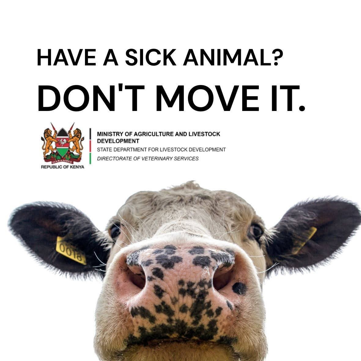 ATTENTION FARMERS & LIVESTOCK KEEPERS: SICK ANIMAL? DON’T MOVE IT! 